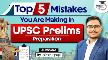 Top 5 mistake of UPSC CSE Prelims Preparation | StudyIQ IAS