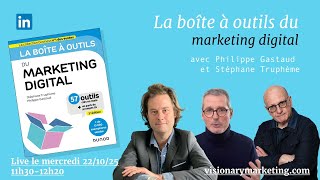 La boîte à outils du marketing digital : le best seller de Dunod