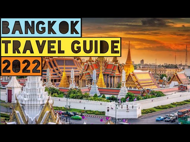 Bangkok Thailand Tourism (2023) Travel Guide Top Places