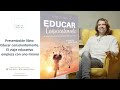 Presentación libro: Educar conscientemente. El viaje educativo empieza con uno mismo | Sergio Marina