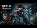 Watch Dogs - Vídeo Análisis 3DJuegos