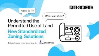 Understand the Permitted Use of Land: New Standardized Zoning Solutions from Regrid