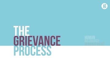 The Grievance Process