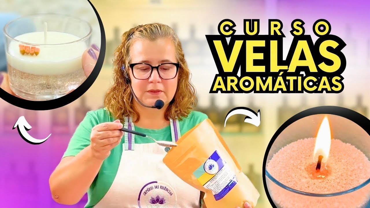 CURSO COMPLETO: APRENDA A FAZER VELAS PERFUMADAS DO ZERO!