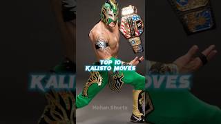 Top 10 Kalisto Moves Wwe
