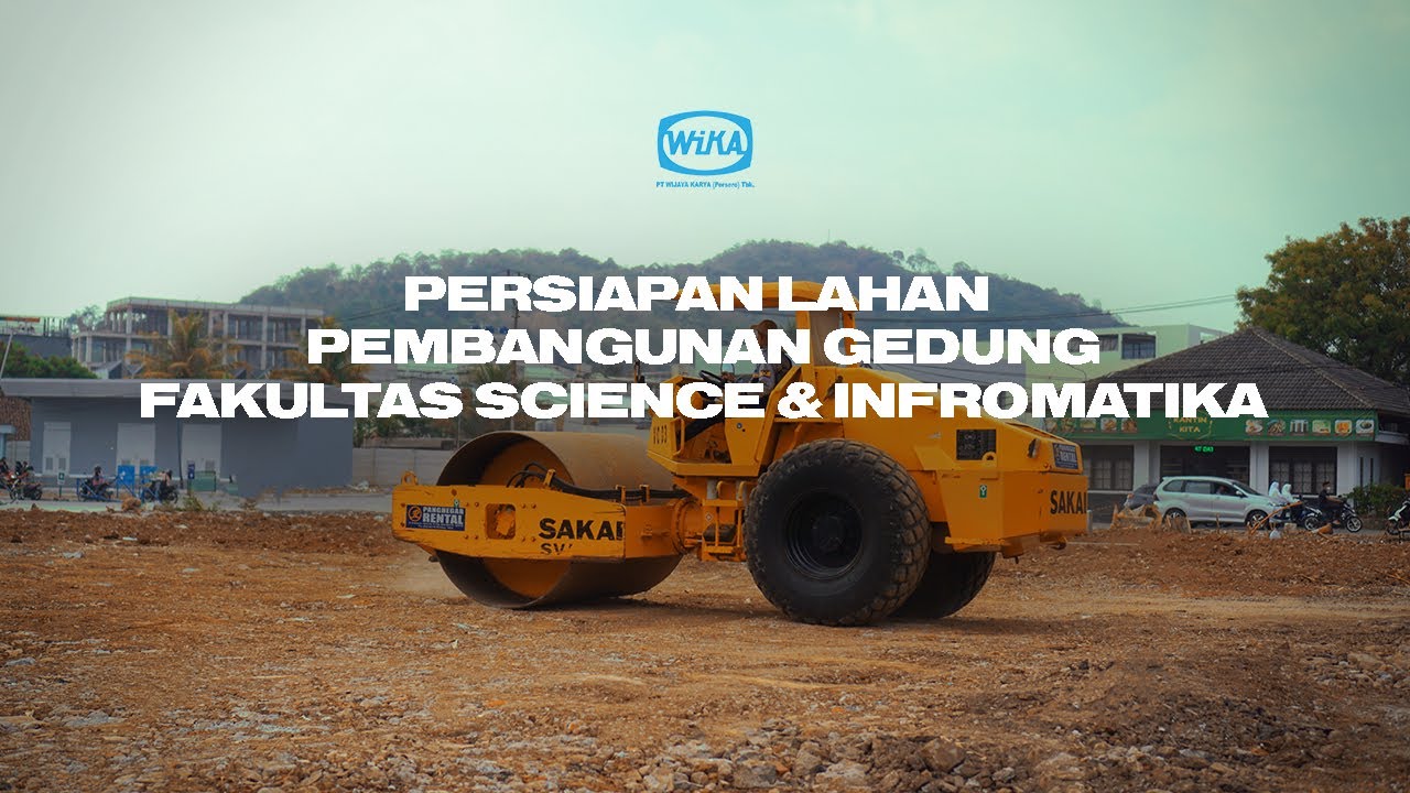 PERSIAPAN LAHAN PEMBANGUNAN GEDUNG FSI, PROGRESS 2A MINGGU KE-50 DAN 2B ...