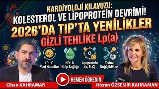 Kolesterol Tedavisinde Yenilikler. Lipoprotein Devrimi