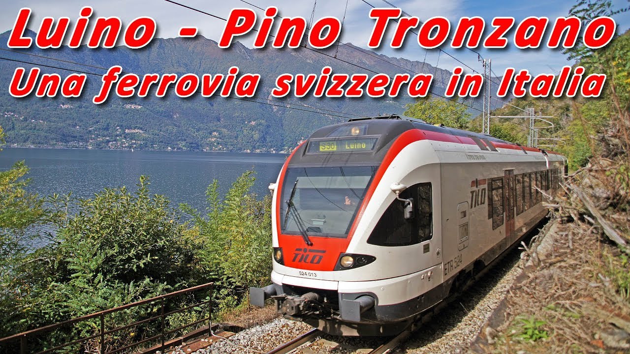 Luino-Pino Tronzano - Una ferrovia svizzera in Italia