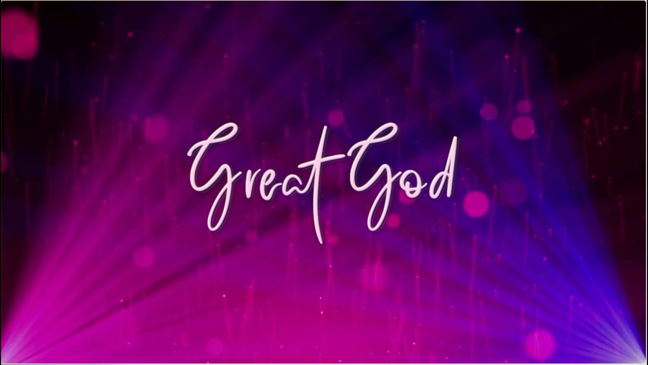 Oh Great God Hymn Oh Great God Hymn