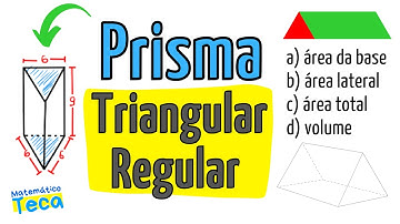 Prisma Triangular Regular - GEOMETRIA ESPACIAL