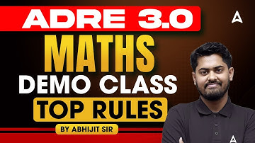 ADRE 3.0 Maths Preparation 2025 | Top Rules in One Class | Free Demo by Abhijit Sir