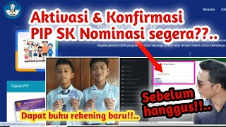 cara konfirmasi pip 2024 terbaru II aktivasi pip sipintar siswa nominasi buat rekening baru!!..