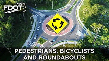 FDOT: PEDESTRIANS & BIKES IN A ROUNDABOUT