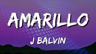 J Balvin - Amarillo (Letra\Lyrics) (loop 1 hour)