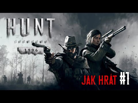 [CZ/SK]  Jak hrát Hunt: Showdown 1896! | část 1. Tutorial | #huntshowdown1896
