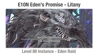 FFXIV E10N Eden's Promise - Litany - Shadows of the Past (Eden Raid) - Shadowbringers