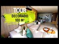 TOUR APARTAMENTO DECORADO 133,82 M²