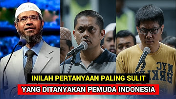 Mengejutkan❗Pertanyaan Paling Sulit Dari Pemuda Indonesia Ke Dr Zakir Naik