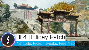 Battlefield 4 Holiday Patch - Netcode, Fixes, Tweaks and a Free Map
