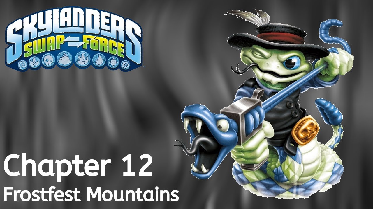 Skylanders: SWAP Force -- Chapter 12: Frostfest Mountains | 10 Year ...
