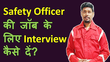 How to Pass Safety Officer Interview | Safety Officer Ka Interview Kaise Hota Hai