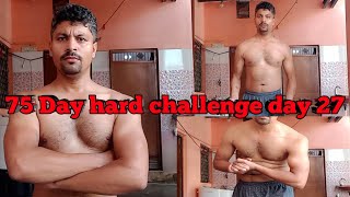 75 days hard challenge day 27,75 days hard challenge rules in hindi