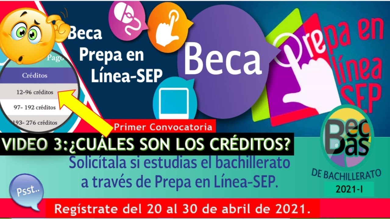 🔴VIDEO 3: ¿Cuáles son los créditos?👉 BECA PARA ESTUDIANTES DE PREPA EN