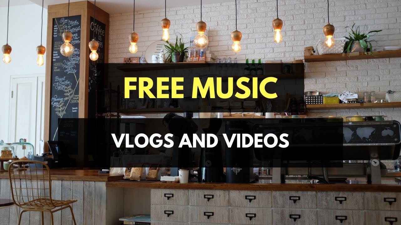 Free Music For Vlogs Pyc Coffee Shop Youtube