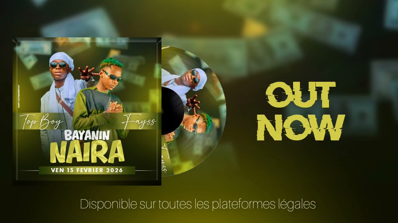 Top boy ft Lil Fayss _bayanin Naira _(audio officiel)