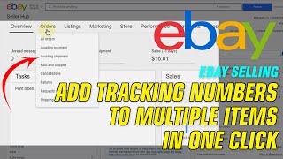 How To Add Tracking Numbers To Multiple Items In One Click - Ebay
