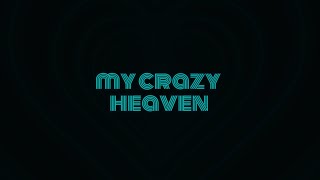 My Crazy Heaven  Yonekrd  