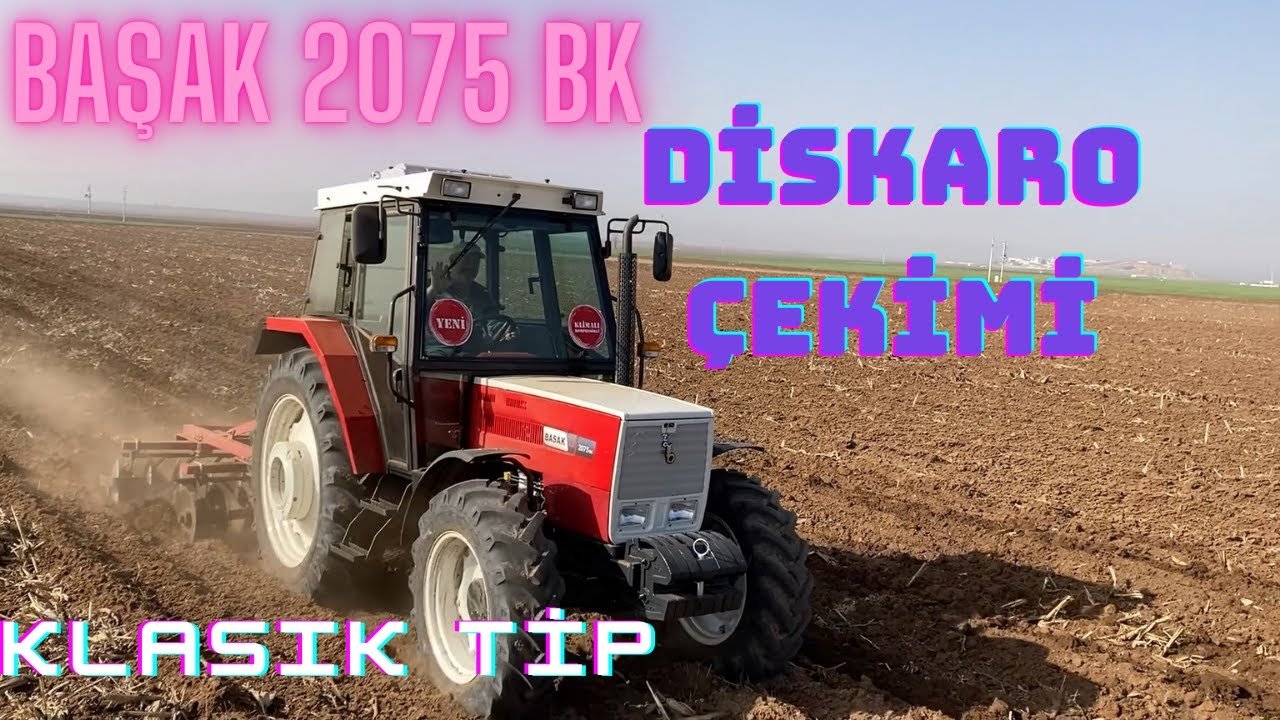 BAŞAK 2075 BK KLASİK DİSKARO ÇEKİMİ YER HAZIRLIĞI 