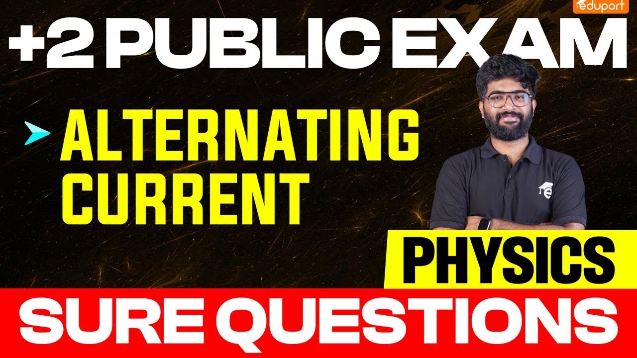 Plus Two Physics | Sure Question | Alternating Current | Public Exam 2025 | Eduport Plus Two