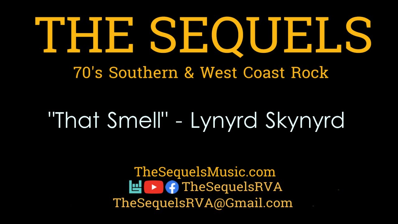 The Sequels - That Smell