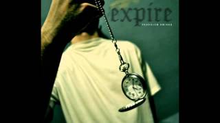 Video thumbnail of "Expire -  Just Fine"