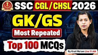 SSC CGL/ CHSL 2026 | GK GS Marathon Class | SSC CHSL/ CGL GK GS Classes 2026 | GK GS by Krati Ma'am