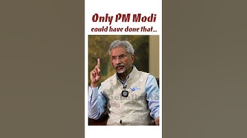 Only PM Modi could have done that | S Jaishankar #shortvideo