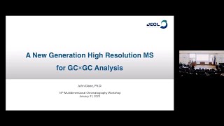 John Dane: A new generation high resolution MS for GC×GC analysis (MDCW 2023) screenshot 5
