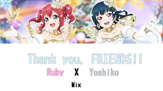 Aqours- Thank you, FRIENDS!! (YohaRuby mix)