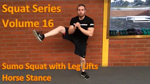 Squat Series Volume 16: Sumo Squat with Leg Lifts + Horse Stance