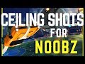 ROCKET LEAGUE | How To Hit Ceiling Shots for NOOBZ