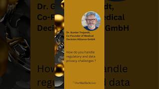 Our MedTech Lives: Dr. Gunter Trojandt on Data Privacy Challenges