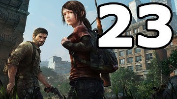 The Last of Us Remastered Walkthrough Part 23 - No Commentary Playthrough (PS4)