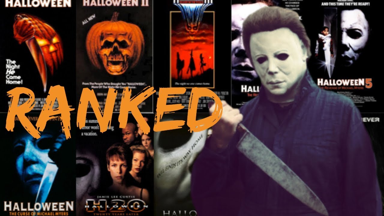 All Halloween Movies Ranked YouTube
