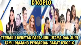 TERBARU DERETAN PARA JURI UTAMA DAN JURI TAMU DI KOMPETISI PENCARIAN BAKAT D'KOPLO | LIVE DIINDOSIAR