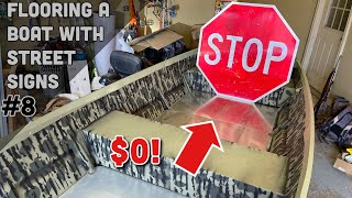 Using Street Signs for Boat Floors | How I got Them for FREE