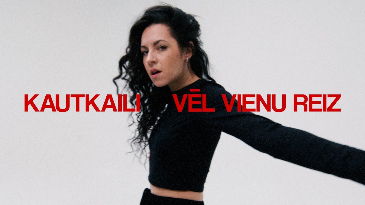 Kautkaili - Vēl vienu reiz