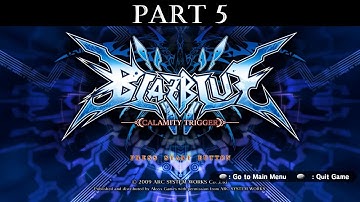 Blazblue Calamity Trigger - Part 5 (Rachel