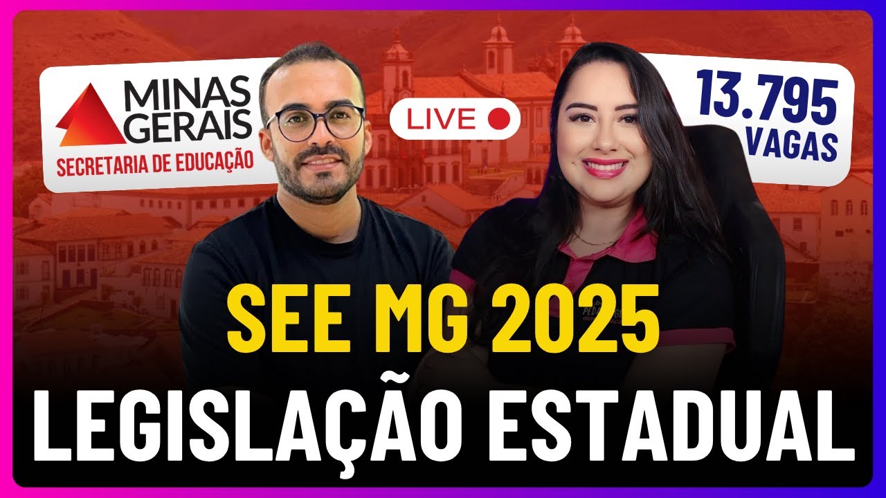 SIMULADO DE LEGISLAÇÃO ESTADUAL - SEE/MG 2025