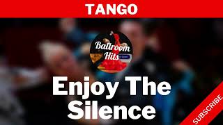 Tango Music Enjoy The Silence